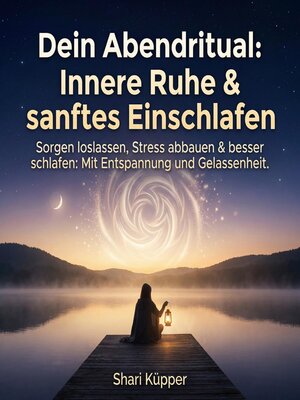cover image of Dein Abendritual--Innere Ruhe & sanftes Einschlafen